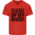Give up Golf? Funny Golfing Golfer Mens V-Neck Cotton T-Shirt Red