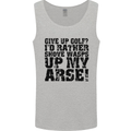 Give up Golf? Funny Golfing Golfer Mens Vest Tank Top Sports Grey