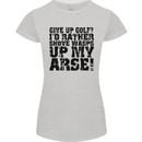 Give up Golf? Funny Golfing Golfer Womens Petite Cut T-Shirt Sports Grey