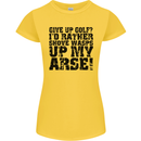 Give up Golf? Funny Golfing Golfer Womens Petite Cut T-Shirt Yellow