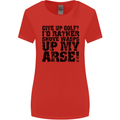 Give up Golf? Funny Golfing Golfer Womens Wider Cut T-Shirt Red
