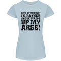 Give up Rowing? Boat Rower Coxman Funny Womens Petite Cut T-Shirt Light Blue