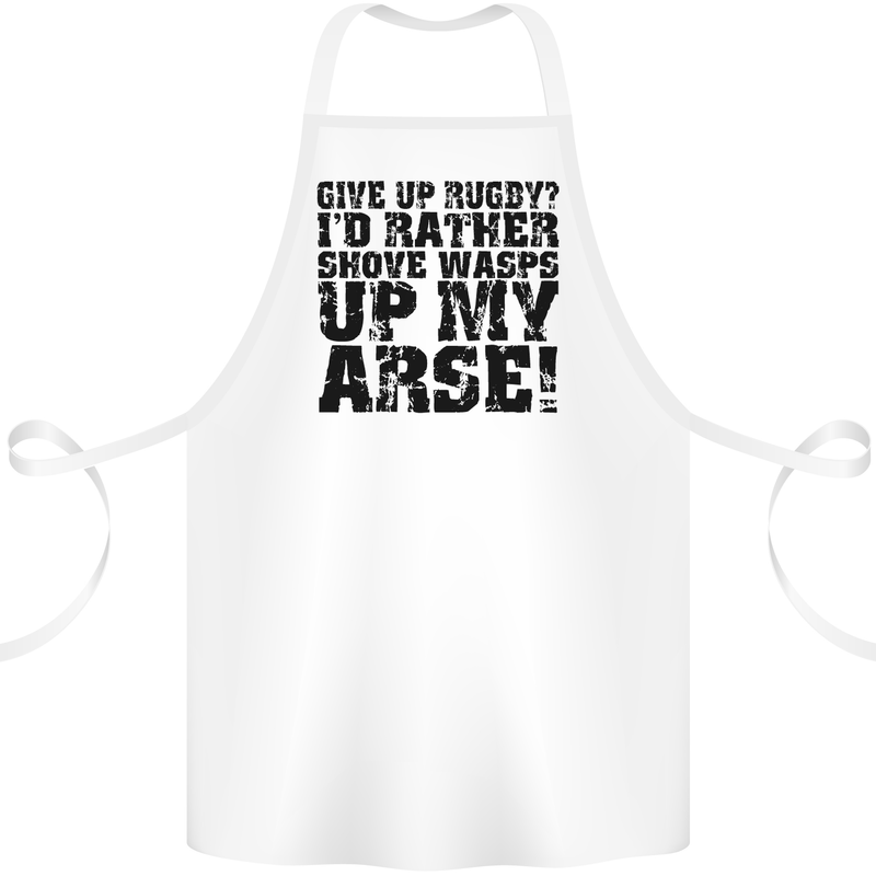 Give up Rugby? Union League Player Funny Cotton Apron 100% Organic White