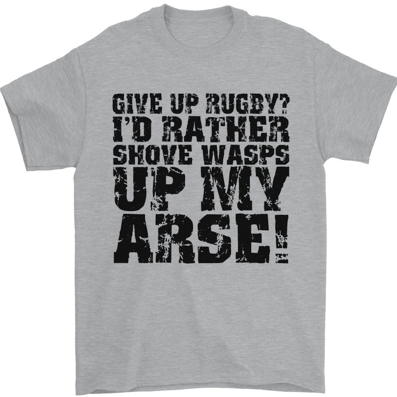 Give up Rugby? Union League Player Funny Mens T-Shirt Cotton Gildan Sports Grey