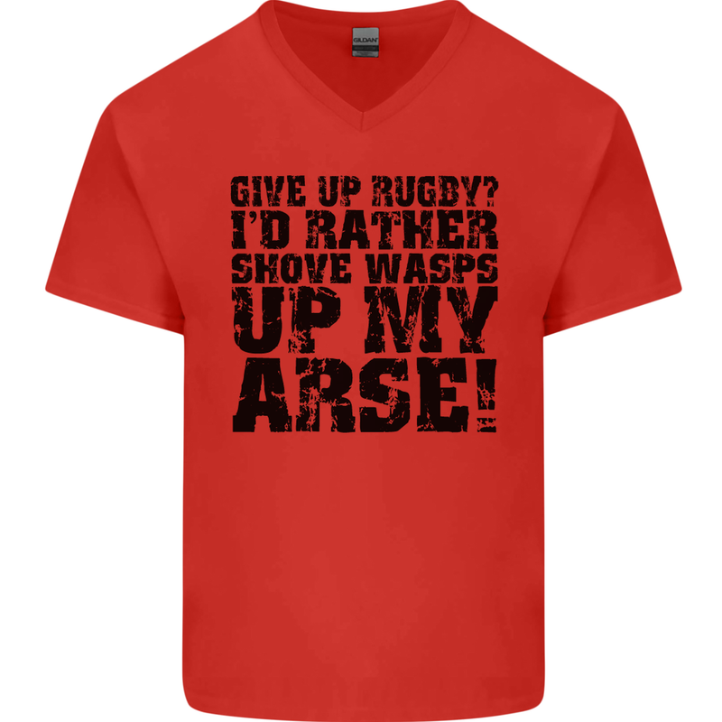 Give up Rugby? Union League Player Funny Mens V-Neck Cotton T-Shirt Red