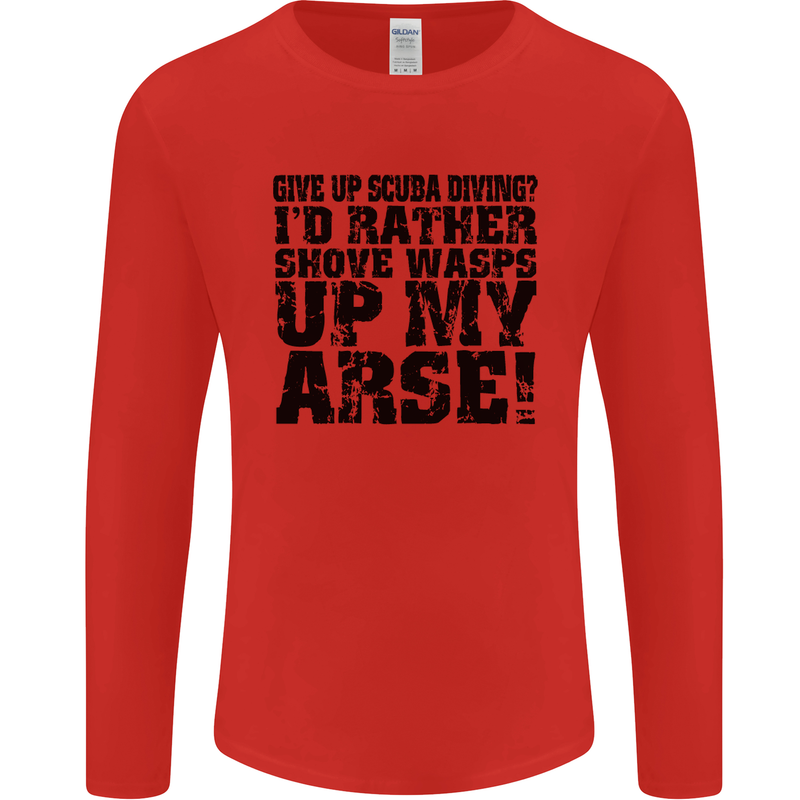 Give up Scuba Diving Diver Dive Funny Mens Long Sleeve T-Shirt Red