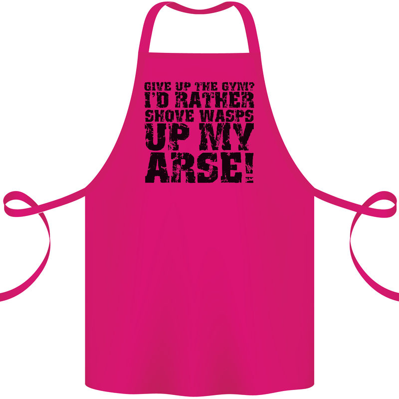 Give up the Gym? Funny Training Top Fitness Cotton Apron 100% Organic Pink