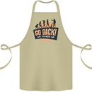 Go Back Funny Climate Change Environment Cotton Apron 100% Organic Khaki