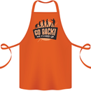 Go Back Funny Climate Change Environment Cotton Apron 100% Organic Orange