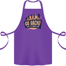 Go Back Funny Climate Change Environment Cotton Apron 100% Organic Purple
