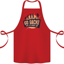 Go Back Funny Climate Change Environment Cotton Apron 100% Organic Red