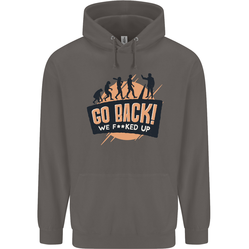 Go Back Funny Climate Change Environment Mens 80% Cotton Hoodie Charcoal