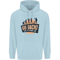 Go Back Funny Climate Change Environment Mens 80% Cotton Hoodie Light Blue