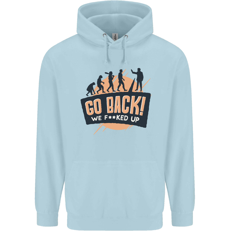 Go Back Funny Climate Change Environment Mens 80% Cotton Hoodie Light Blue