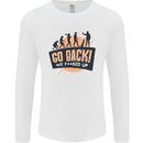 Go Back Funny Climate Change Environment Mens Long Sleeve T-Shirt White