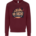 Go Back Funny Climate Change Environment Mens Sweatshirt Jumper Maroon