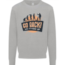 Go Back Funny Climate Change Environment Mens Sweatshirt Jumper Sports Grey