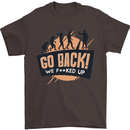 Go Back Funny Climate Change Environment Mens T-Shirt Cotton Gildan Dark Chocolate
