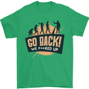 Go Back Funny Climate Change Environment Mens T-Shirt Cotton Gildan Irish Green