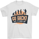 Go Back Funny Climate Change Environment Mens T-Shirt Cotton Gildan White