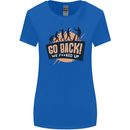 Go Back Funny Climate Change Environment Womens Wider Cut T-Shirt Royal Blue
