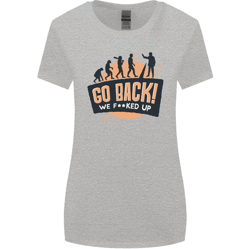 Go Back Funny Climate Change Environment Womens Wider Cut T-Shirt Sports Grey