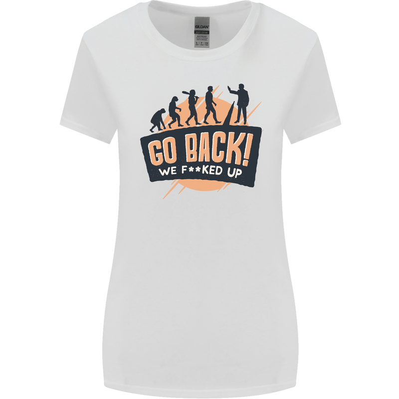 Go Back Funny Climate Change Environment Womens Wider Cut T-Shirt White