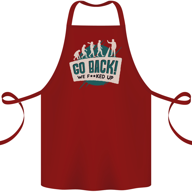 Go Back We Fooked Up Evolution Environment Cotton Apron 100% Organic Maroon