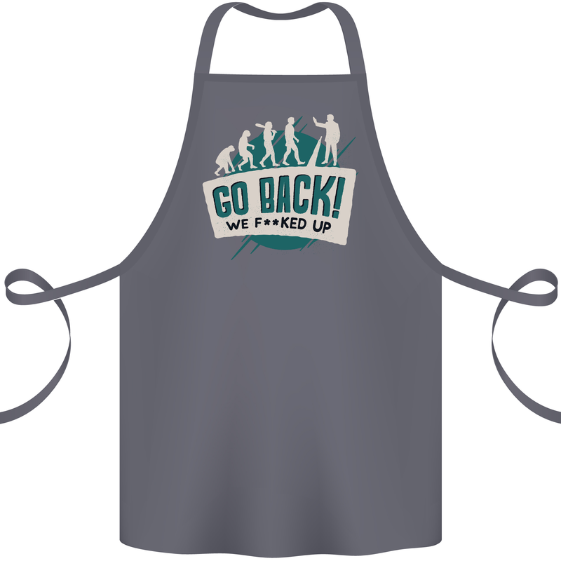 Go Back We Fooked Up Evolution Environment Cotton Apron 100% Organic Steel