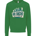 Go Back We Fooked Up Evolution Environment Kids Sweatshirt Jumper Irish Green