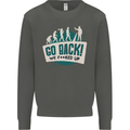 Go Back We Fooked Up Evolution Environment Kids Sweatshirt Jumper Storm Grey