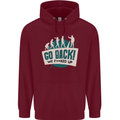 Go Back We Fooked Up Evolution Environment Mens 80% Cotton Hoodie Maroon