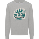 Go Back We Fooked Up Evolution Environment Mens Sweatshirt Jumper Sports Grey