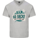 Go Back We Fooked Up Evolution Environment Mens V-Neck Cotton T-Shirt Sports Grey