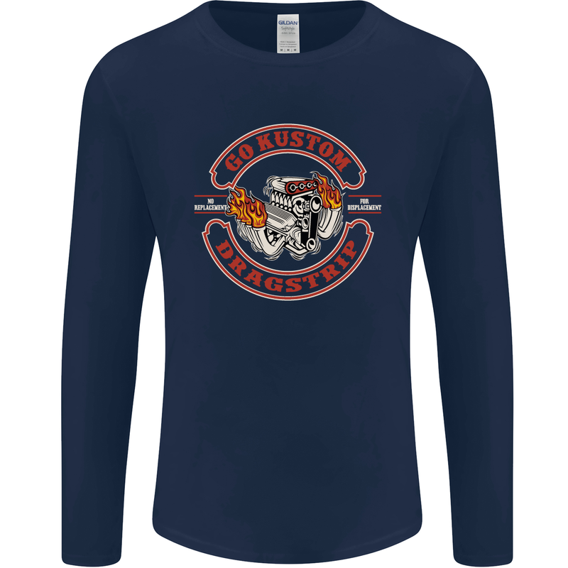 Go Custom Dragstrip Hot Rod Hotrod Dragster Mens Long Sleeve T-Shirt Navy Blue