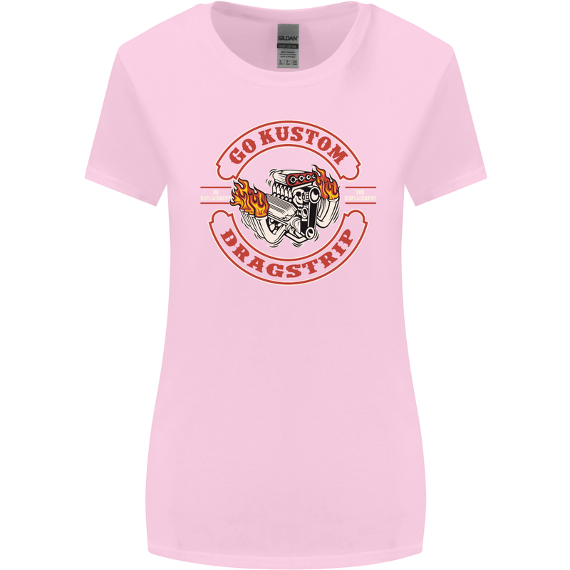 Go Custom Dragstrip Hot Rod Hotrod Dragster Womens Wider Cut T-Shirt Light Pink
