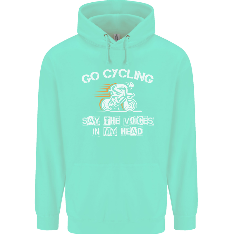 Go Cycling Say Voices in My Head Cyclist Childrens Kids Hoodie Peppermint