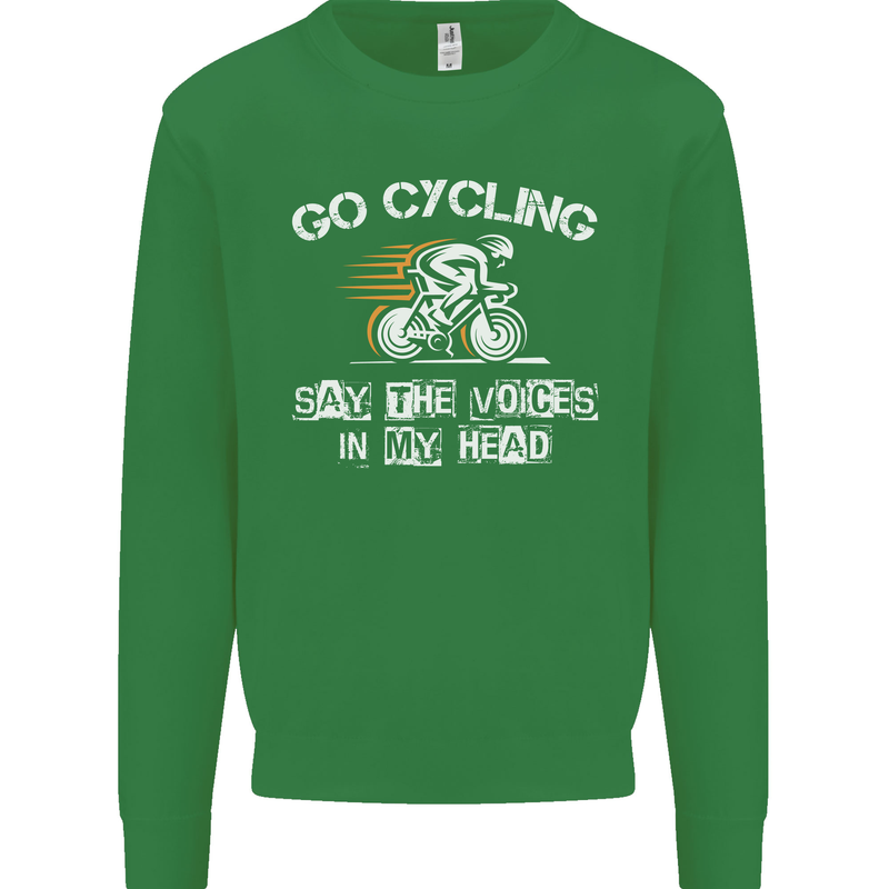 Go Cycling Say Voices in My Head Cyclist Kids Sweatshirt Jumper Irish Green