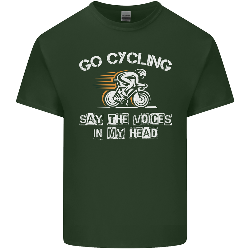 Go Cycling Say Voices in My Head Cyclist Mens Cotton T-Shirt Tee Top Forest Green