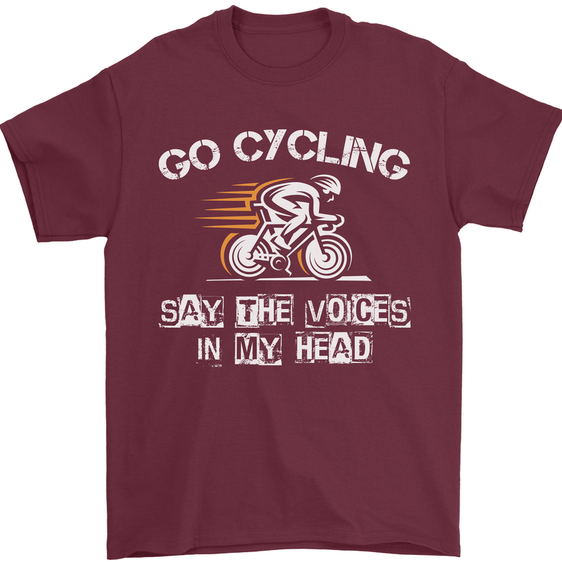 Go Cycling Say Voices in My Head Cyclist Mens T-Shirt Cotton Gildan Maroon