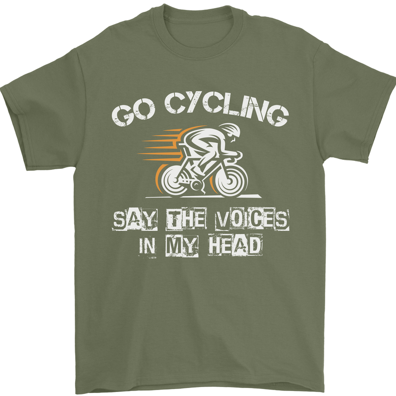 Go Cycling Say Voices in My Head Cyclist Mens T-Shirt Cotton Gildan Military Green
