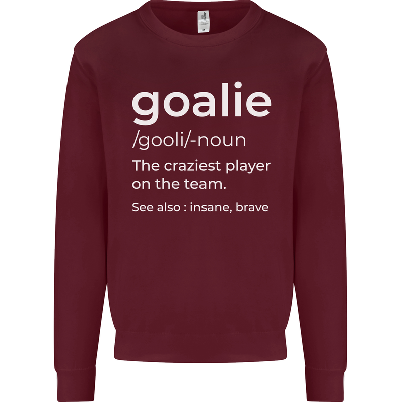 Goalie Keeper Football Ice Hockey Funny Kids Sweatshirt Jumper Maroon