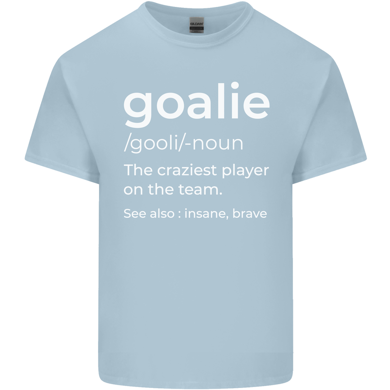 Goalie Keeper Football Ice Hockey Funny Kids T-Shirt Childrens Light Blue