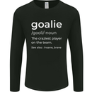 Goalie Keeper Football Ice Hockey Funny Mens Long Sleeve T-Shirt Black