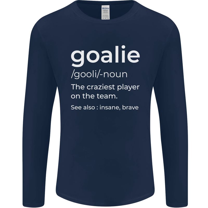 Goalie Keeper Football Ice Hockey Funny Mens Long Sleeve T-Shirt Navy Blue