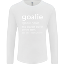 Goalie Keeper Football Ice Hockey Funny Mens Long Sleeve T-Shirt White