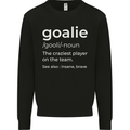 Goalie Keeper Football Ice Hockey Funny Mens Sweatshirt Jumper Black
