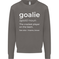 Goalie Keeper Football Ice Hockey Funny Mens Sweatshirt Jumper Charcoal