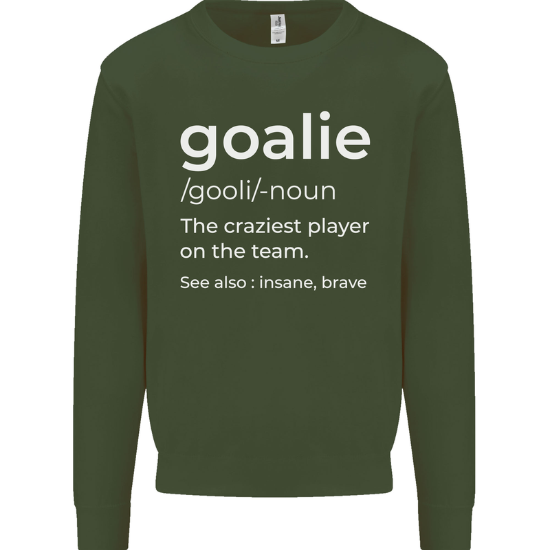 Goalie Keeper Football Ice Hockey Funny Mens Sweatshirt Jumper Forest Green