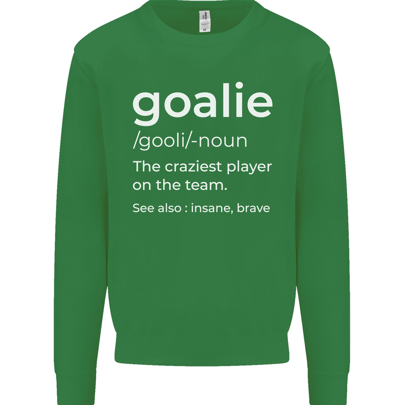 Goalie Keeper Football Ice Hockey Funny Mens Sweatshirt Jumper Irish Green